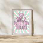 We Are a Dancing House Print | A4 Wall Art | Bold Retro Home Decor | Fun Family Quote Print | The Digital Vibe