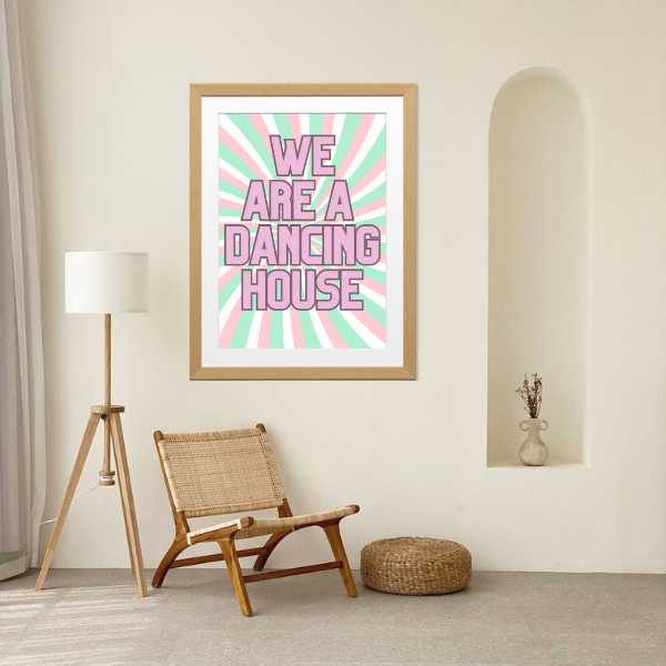 We Are a Dancing House Print | A4 Wall Art | Bold Retro Home Decor | Fun Family Quote Print | The Digital Vibe