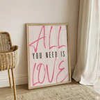 All You Need Is Love Print | A4 Wall Art | Pink Typography Quote Print | Modern Home Decor | The Digital Vibe