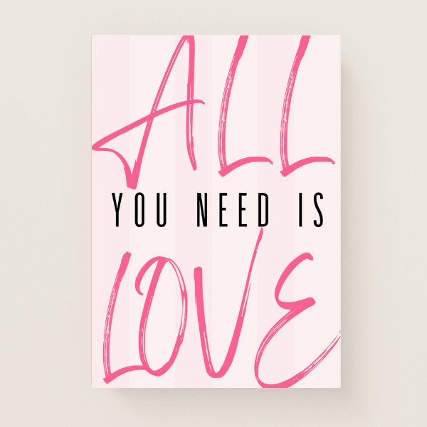 All You Need Is Love Print | A4 Wall Art | Pink Typography Quote Print | Modern Home Decor | The Digital Vibe