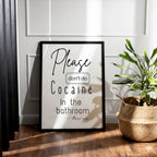 Please Dont Do ******** In The Bathroom