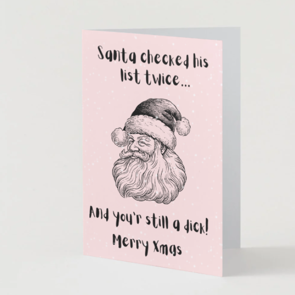 Rude Funny Santa Christmas Card | Cheeky Adult Xmas Card A5 A6