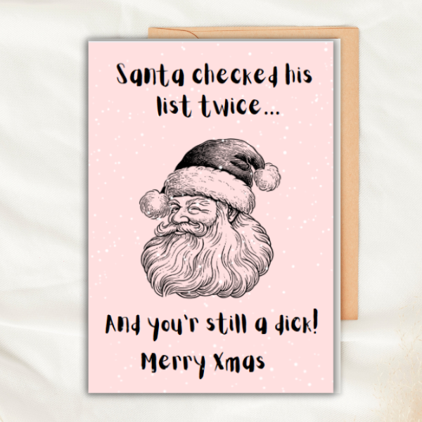 Rude Funny Santa Christmas Card | Cheeky Adult Xmas Card A5 A6