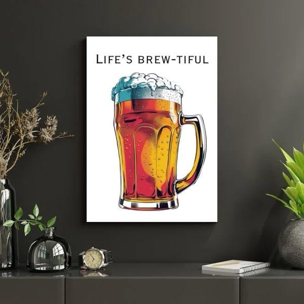 Life Is Brew-tiful