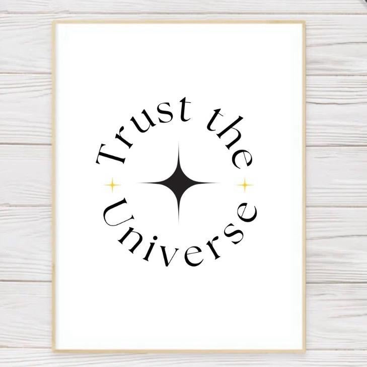 Trust The Universe