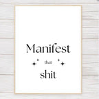 Manifest That Shit