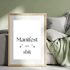 Manifest That Shit