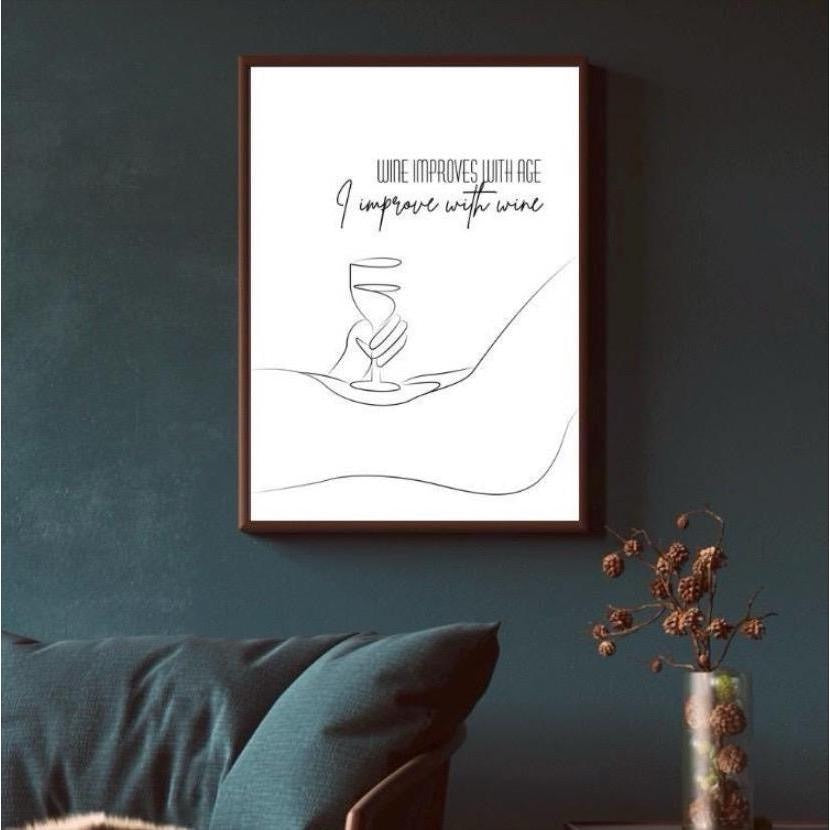 I Improve With Wine Quote Print