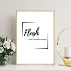Flush Your Troubles