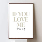 If You Love Me Let Me Sleep