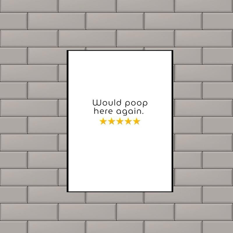 Would poop here again