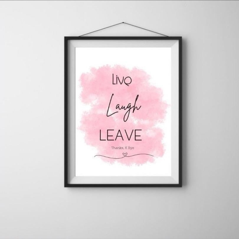 Live Laugh Leave