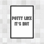 Potty Like Its Hot
