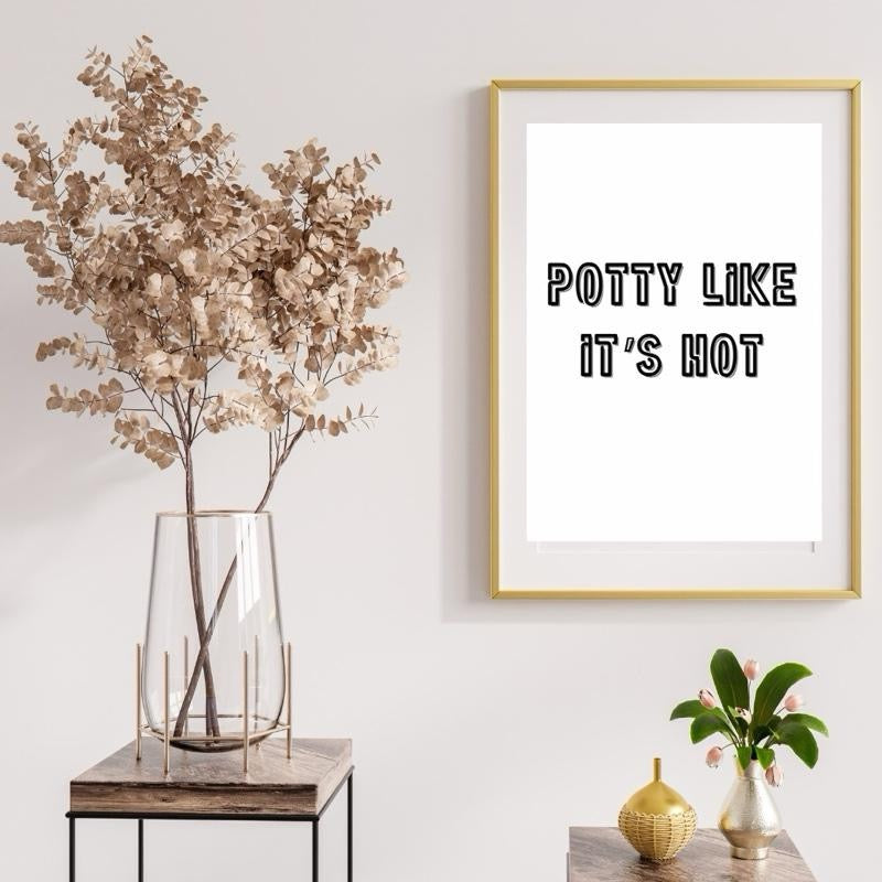 Potty Like Its Hot