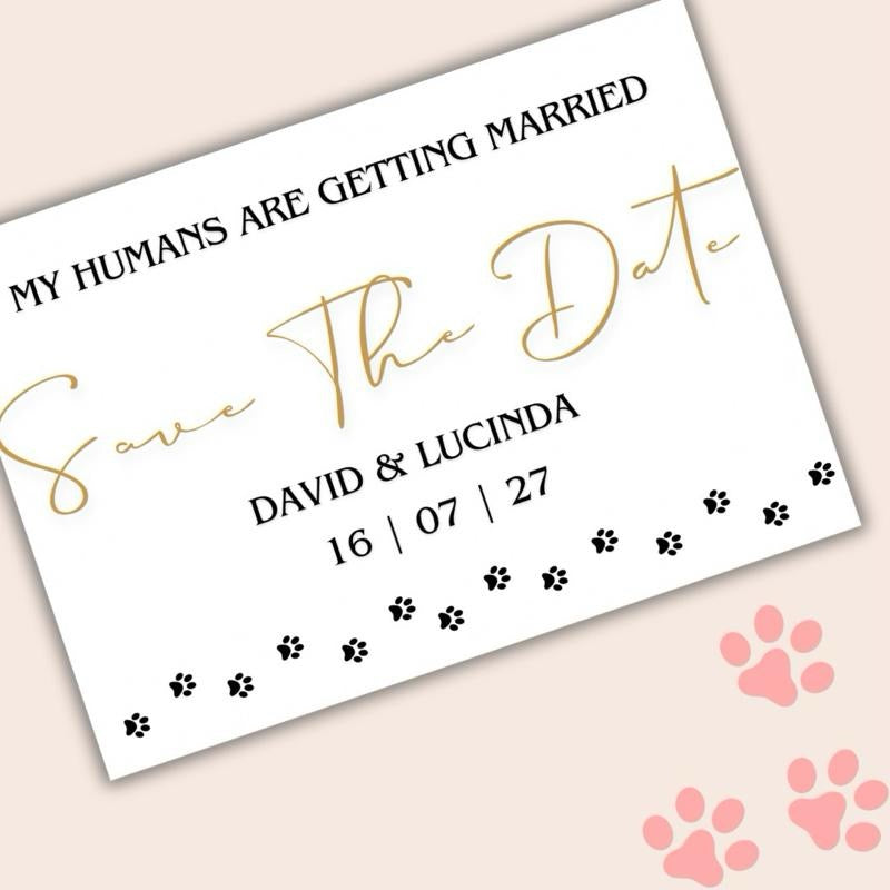 My Humans Are Getting Married - Save The Date Cards