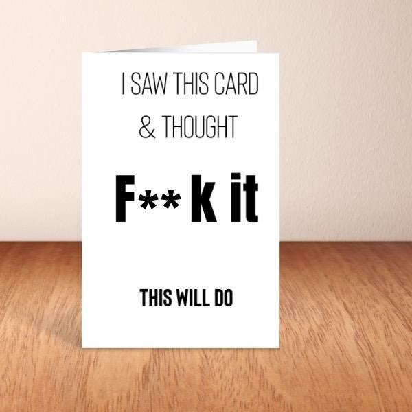 This Will Do - Birthday Card