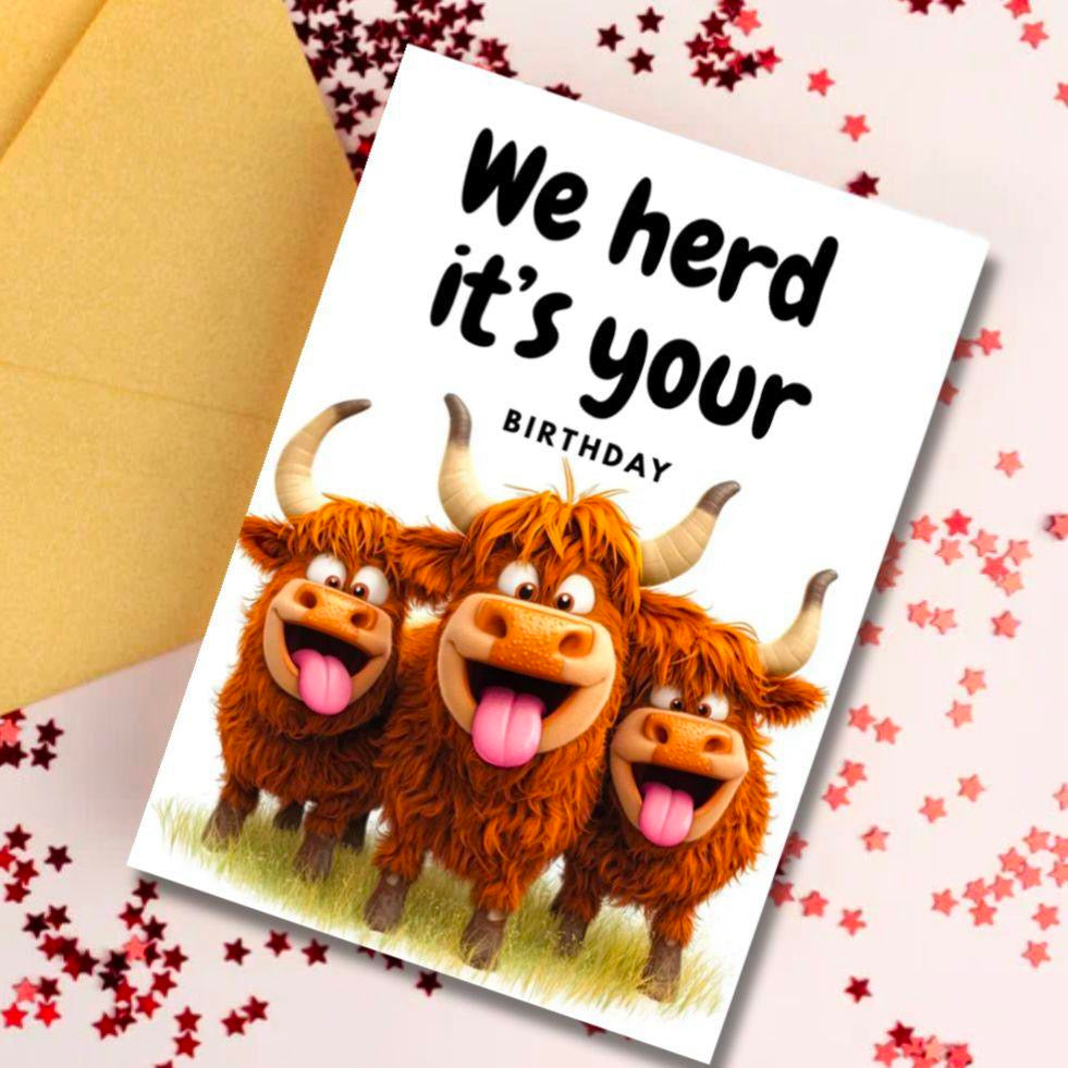 We Herd It’s Your Birthday – Funny Highland Cow Card