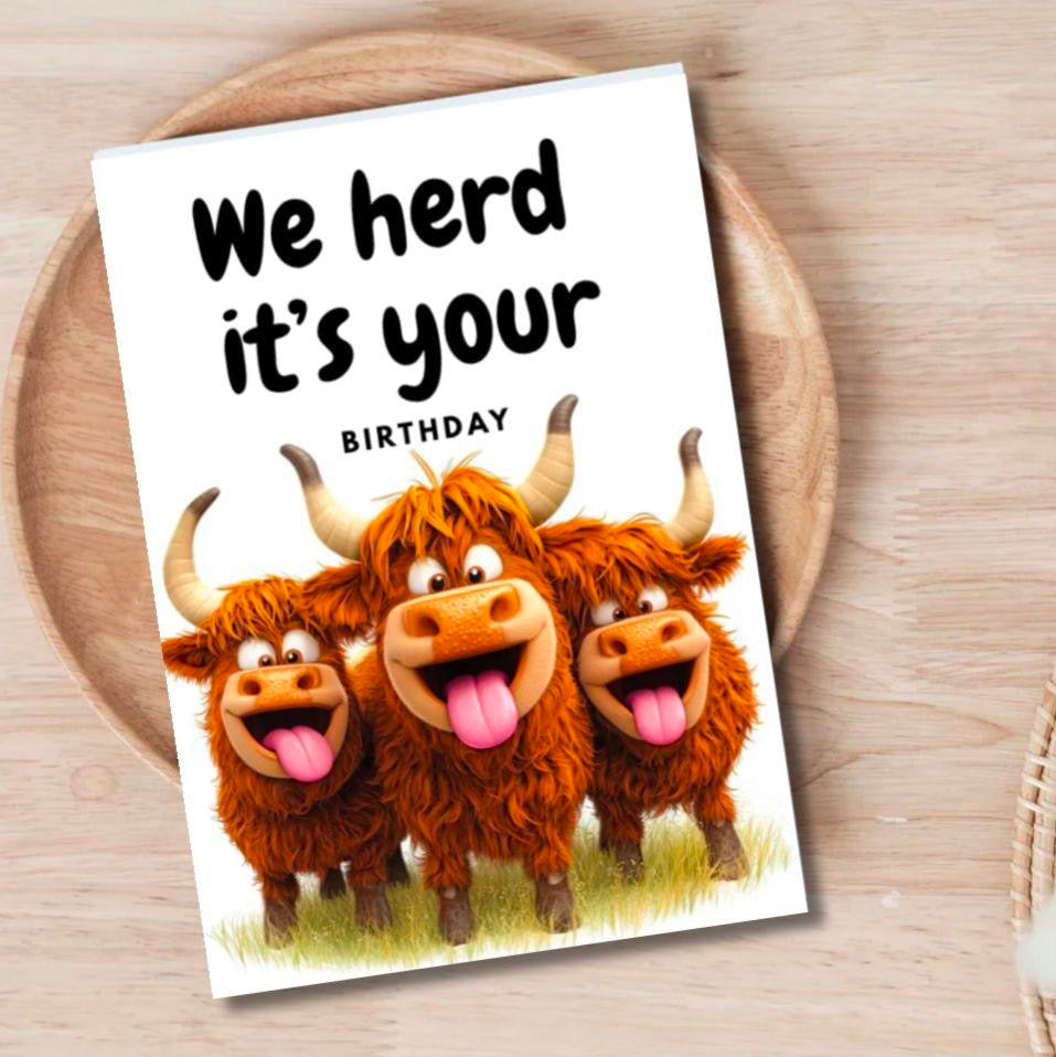 We Herd It’s Your Birthday – Funny Highland Cow Card