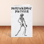 Happy Birthday You Fossil - Birthday Card