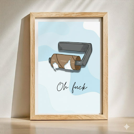 Oh F**k Funny Bathroom Print