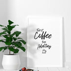 First Coffee Then Adulting