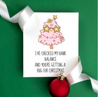 Funny Christmas Card – Bank Balance Hug for Christmas