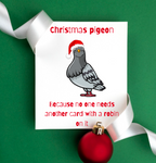 Christmas Pigeon Card – Funny Alternative to Robin Christmas Cards