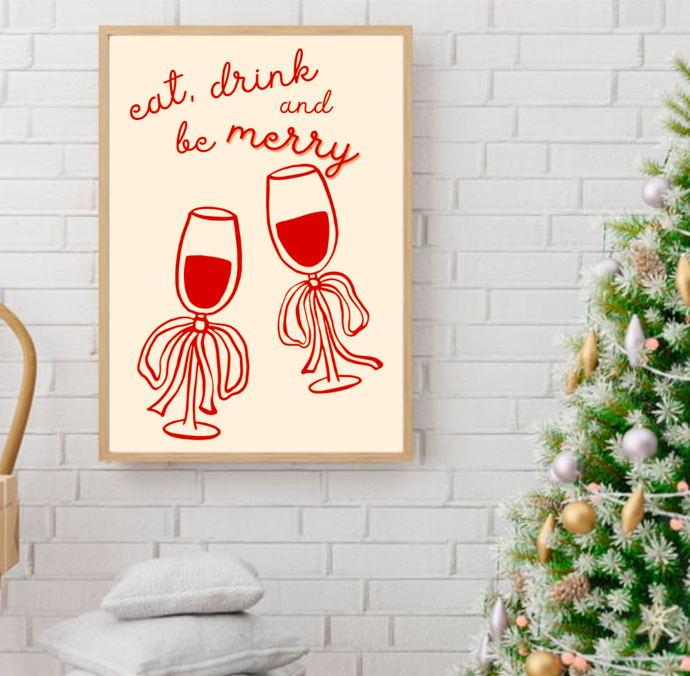 Eat, Drink and Be Merry Christmas Print